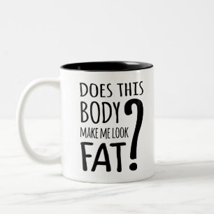 Taza Bicolor ¿Este Cuerpo Me Hace Mirar Gordo?