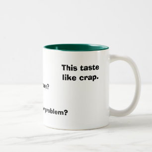Taza Bicolor ¿Este gusto tiene gusto de la mierda., qué es su