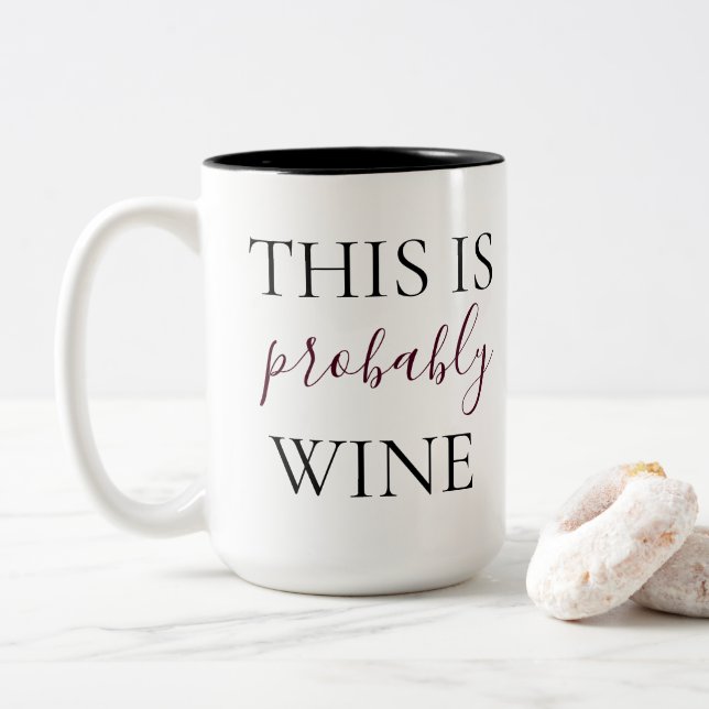 Taza Bicolor Esto es probablemente Wine (Con donut)