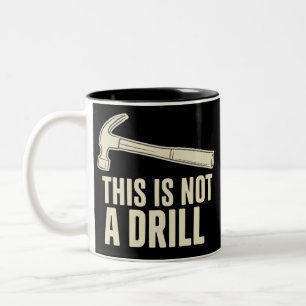 Taza Bicolor Esto No es un Martillo de Taladro Humor Chiste de