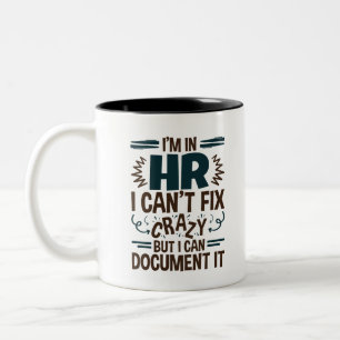 Taza Bicolor Estoy en RR.HH. No puedo arreglar locos pero puedo