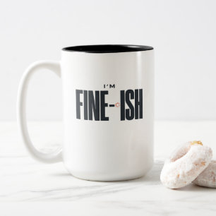 Taza Bicolor Estoy Más o Menos – Cita Divertida y Sarcástica Mi