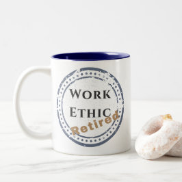 Taza Bicolor Ética Laboral: Jubilado