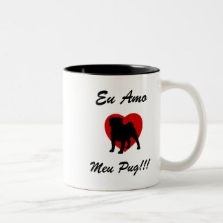 Taza Bicolor Eu Amo, Meu Pug!!!2