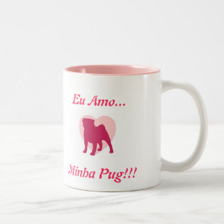 Taza Bicolor Eu amo Minha Pug!