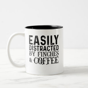 Taza Bicolor Fácilmente Distraído Por Pinzones Y Café