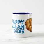 Taza Bicolor Feliz día de desafío Hanukkah Chanukah Pan Loaf<br><div class="desc">Mug presenta un ilustracion original de un pan fresco de jalá cocido, con FELIZ DÍAS DE CHALA en un divertido tipo de letra. Genial para Hanukkah. Este diseño también está disponible en otros productos. ¿No ves lo que estás buscando? ¿Necesita ayuda con la personalización? Póngase en contacto con este diseñador...</div>
