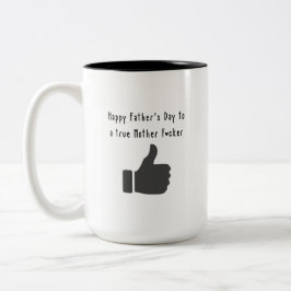 Taza Bicolor Feliz Día del Padre a un verdadero maricón materno
