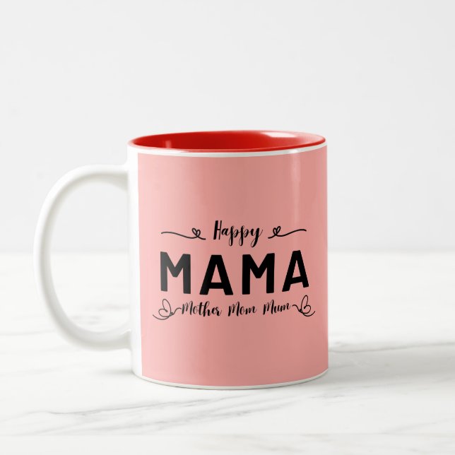 Taza Bicolor Feliz MAMA - Madre Mamá (Izquierda)