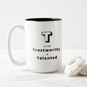 Taza Bicolor Fidedigno y Talentoso T - Lujo Personalizado