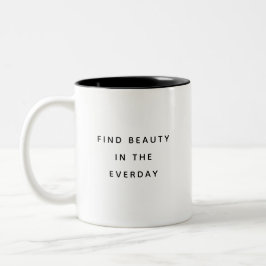 Taza Bicolor Find Beauty Typography Modern Two-Tone Mug
