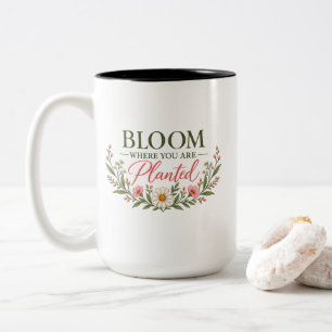 Taza Bicolor Florece Donde Estás Plantado Floral Inspirador