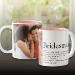 Taza Bicolor Fotografía de definición de dama de honor Favor de<br><div class="desc">Personalice a sus damas de honor para que creen un regalo único. Una manera perfecta de mostrarle lo increíble que es cada día. Diseñado por Thisisnotme©</div>