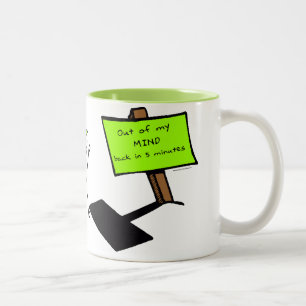 Taza Bicolor Fuera de mi mente, trasera en 5 minutos