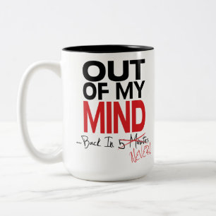 Taza Bicolor Fuera de mi mente - trasera nunca asalte