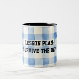 Taza Bicolor Fun Blue and White Sarcastic quote for teachers