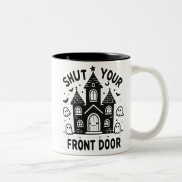 Taza Bicolor Funny Haunted Castle Mugs – “Shut Your Front Door”