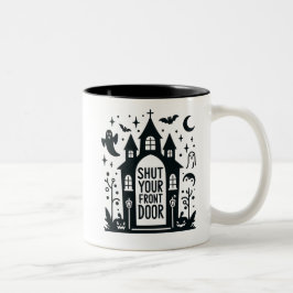 Taza Bicolor Funny Haunted Castle – “Shut Your Front Door”