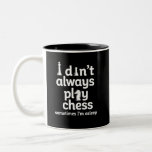 Taza Bicolor Funny jugador de ajedrez que no siempre juego al a<br><div class="desc">No siempre juego al ajedrez. A veces estoy dormido. El divertido diseño vintage del ajedrez para los amantes del ajedrez. Mercancías estratégicas de juegos de mesa de Guay para los amantes del ajedrez y los miembros del club de ajedrez. Perfecto para nerds y geeks que participan en partidos de ajedrez,...</div>