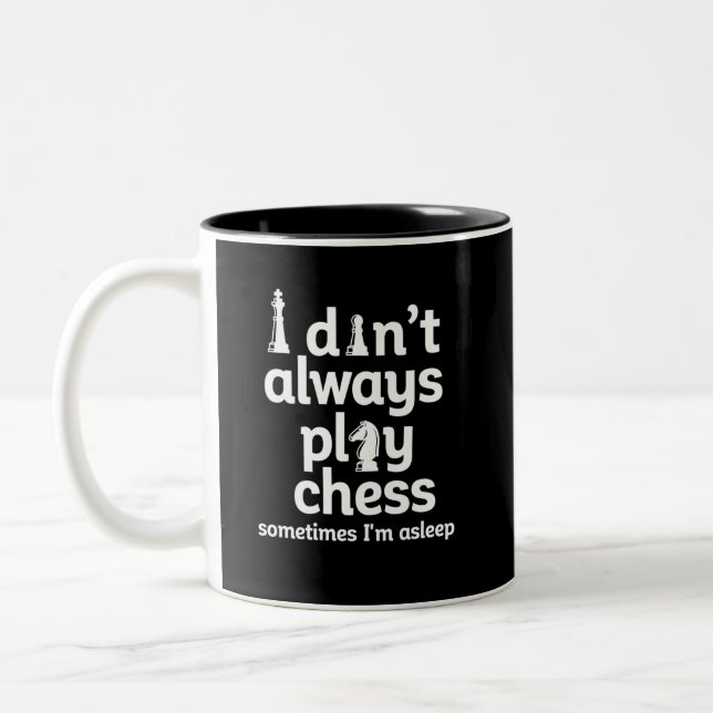 Taza Bicolor Funny jugador de ajedrez que no siempre juego al a (Izquierda)