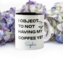 Taza Bicolor Funny Lawyer Personalized I Object