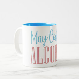 Taza Bicolor Funny puede contener alcohol