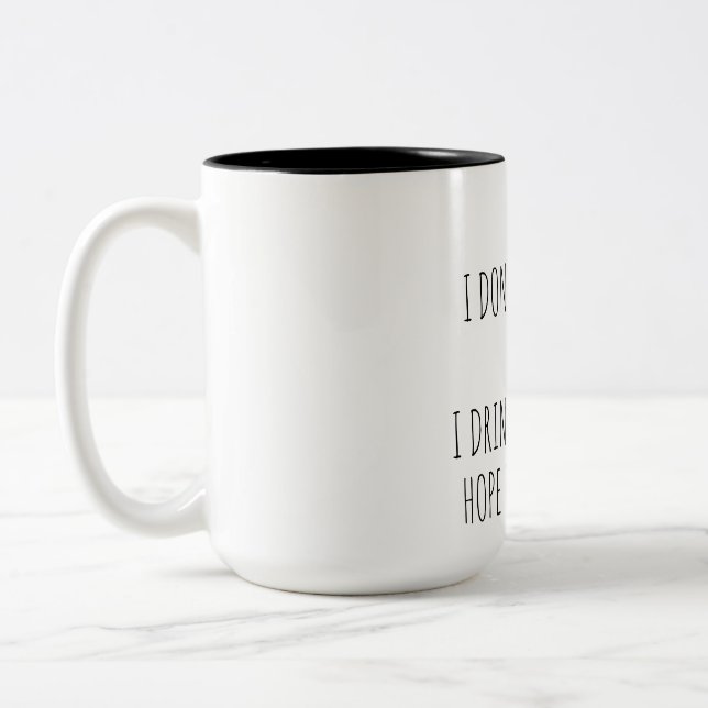 Taza Bicolor Funny quotes Coffee Cup  (Izquierda)