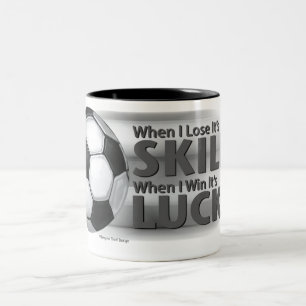 Taza Bicolor Ganar la habilidad para perder el fútbol de suerte