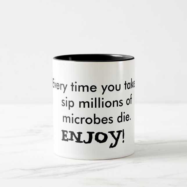 Taza Bicolor Goce de sus microbios (Centro)