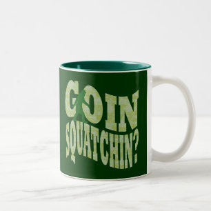 Taza Bicolor ¿Goin squatchin? texto y camo verde