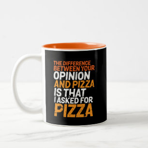 Taza Bicolor Gracioso humor sarcástico que pedí por pizza, no