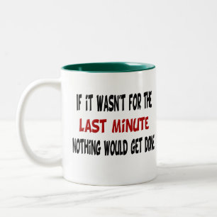 Taza Bicolor Gracioso Último Minuto Mug