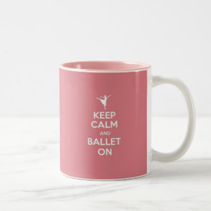 Taza Bicolor Guarde la calma y el ballet encendido