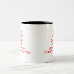 Taza Bicolor Guarde la calma y escuche el oficial de