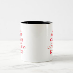 Taza Bicolor Guarde la calma y escuche Joyce