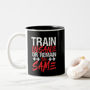 Taza Bicolor Gym Workout Fitness Train Insane Sigue Siendo El M