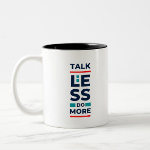 Taza Bicolor Hablar menos hacer más