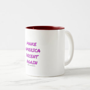 Taza Bicolor Hacer a Estados Unidos Decente otra vez