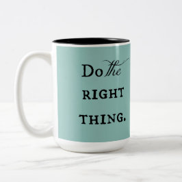 Taza Bicolor Hacer lo correcto - Mug