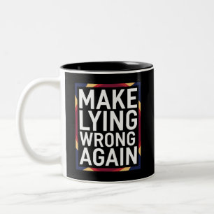 Taza Bicolor Hacer que la mentira vuelva a ser un regalo reacio