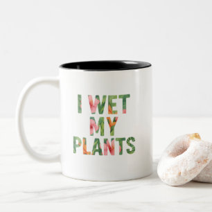 Taza Bicolor Hago Que Mis Plantas Vegetales Florales Tropicales