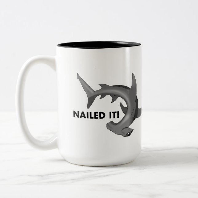 Taza Bicolor Hammerhead Nails It Mug (Izquierda)