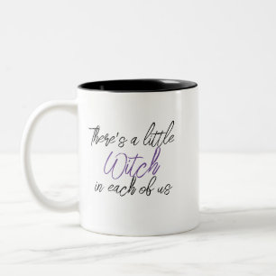 Taza Bicolor "Hay una pequeña Bruja en cada uno de nosotros"
