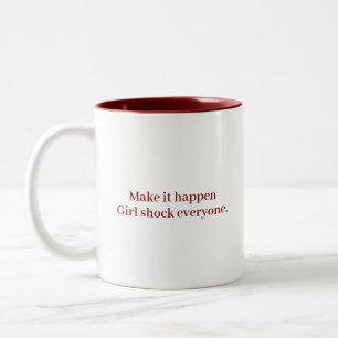 Taza Bicolor Haz que suceda Chica Genial Moderno Citas Personal