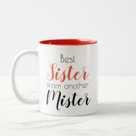 Taza Bicolor Hermana Divertida de Otro Señor Guapo