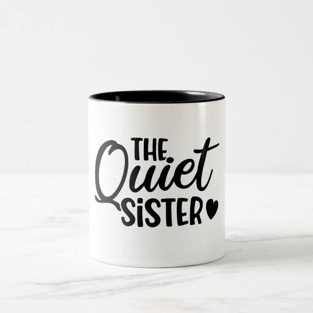 Taza Bicolor Hermana tranquila y divertida (Centro)