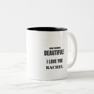 Taza Bicolor HERMOSO de la BUENA MAÑANA, TE AMO, personalizado