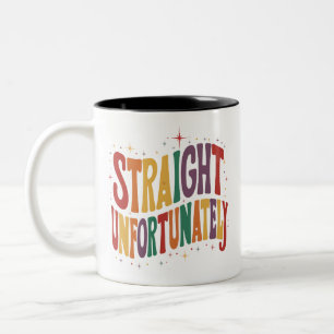 Taza Bicolor Heterosexual Desafortunadamente Groovy Orgullo LGB