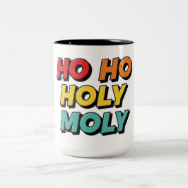 Taza Bicolor Ho Ho Santo Moly Navidad