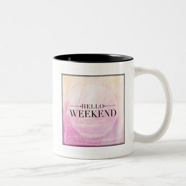 Taza Bicolor Hola fin de semana (Derecha)